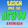 Teach me to Draw Animals